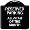 Signmission Reserved Parking All Star of Month Heavy-Gauge Aluminum Architectural Sign, 18" x 18", BW-1818-23139 A-DES-BW-1818-23139 - alternate 1